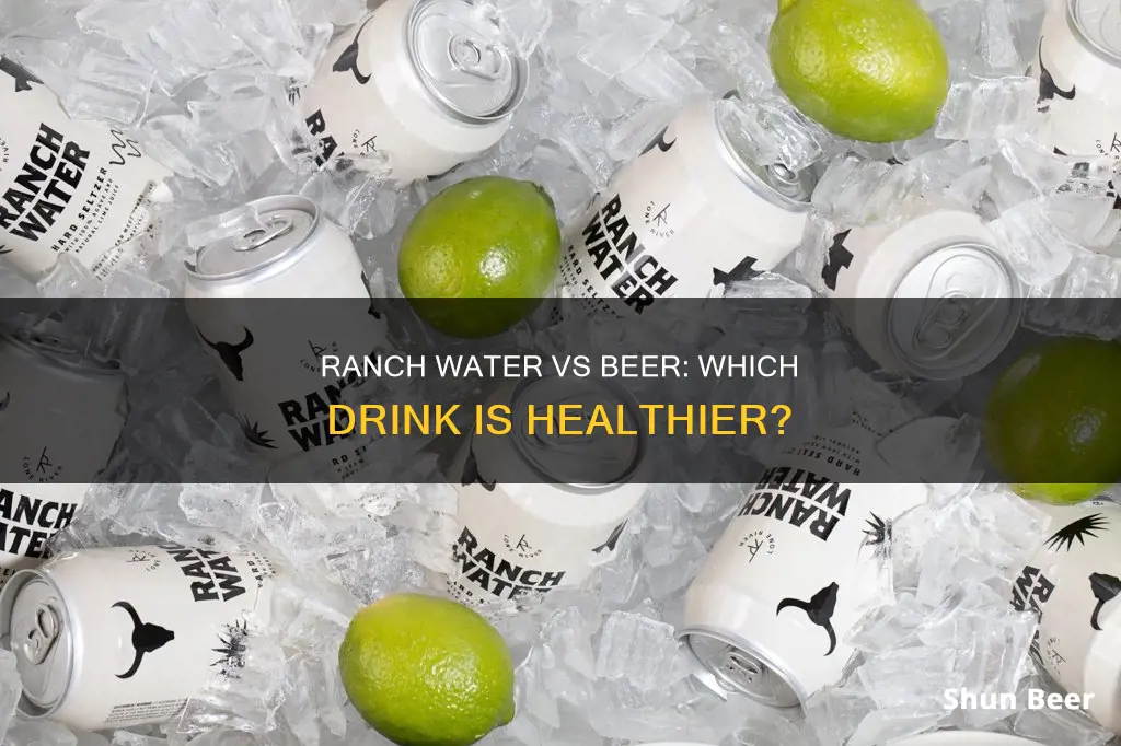 is ranch water healthier than beer