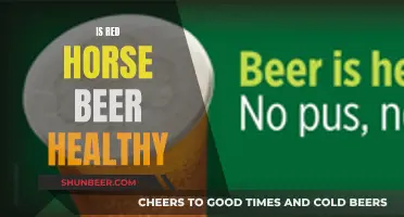 Red Horse Beer: Healthy or Harmful?