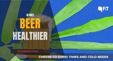 Rice Beer: Healthy Choice or Marketing Hype?