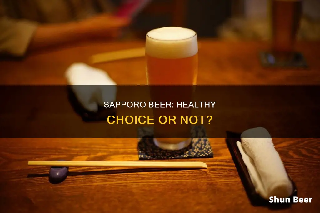 is sapporo beer healthy