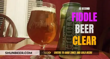 Is Second Fiddle Beer Clear? Unveiling the Mystery