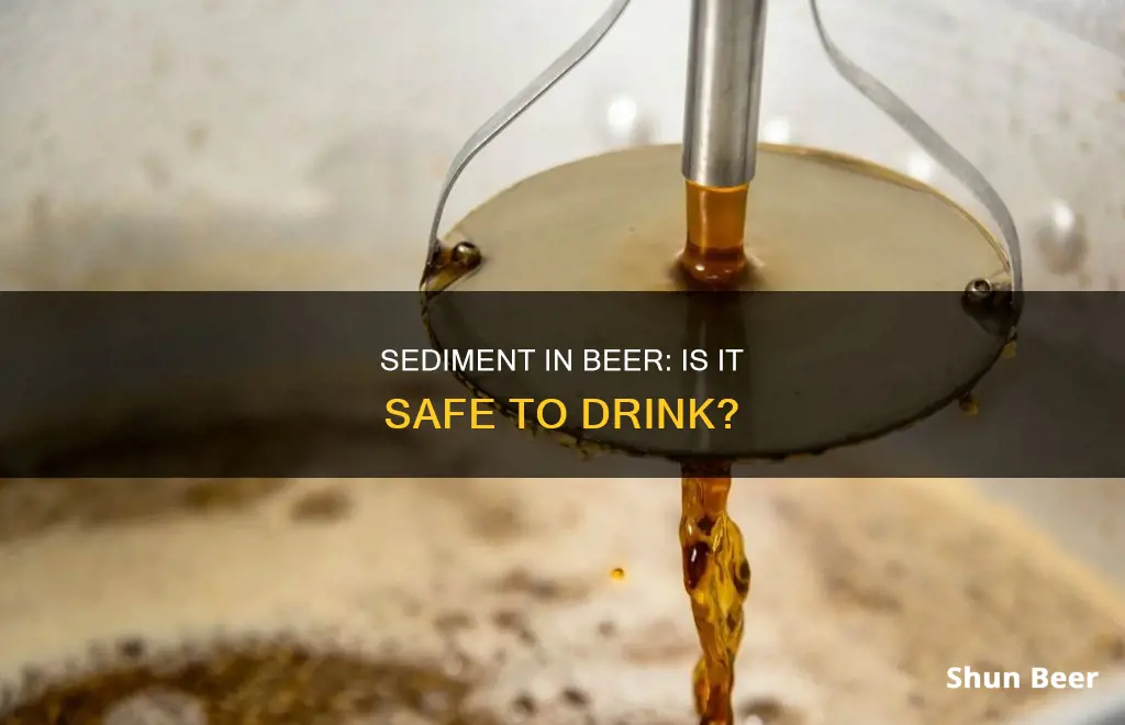 is sediment in beer okay to drink