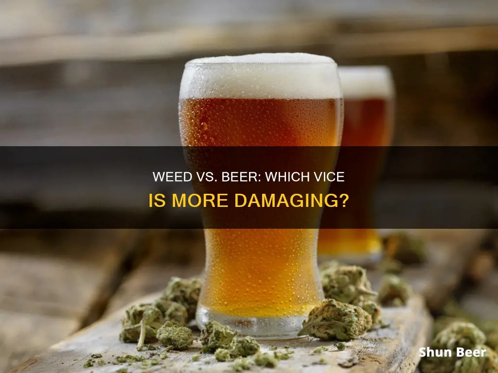 is smoking weed or drinking beer worse