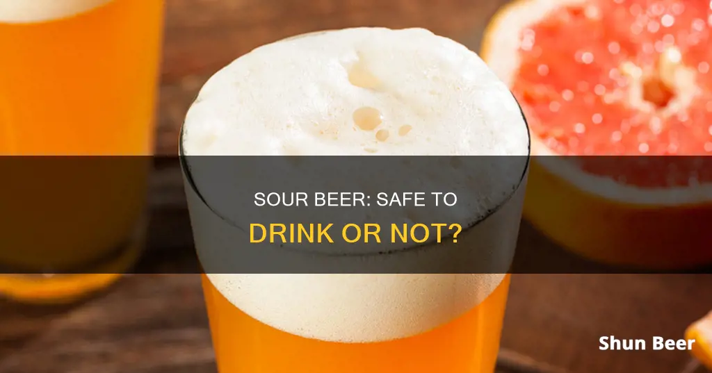 is sour beer safe to drink