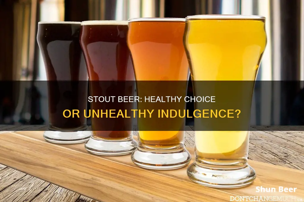 is stout beer healthy