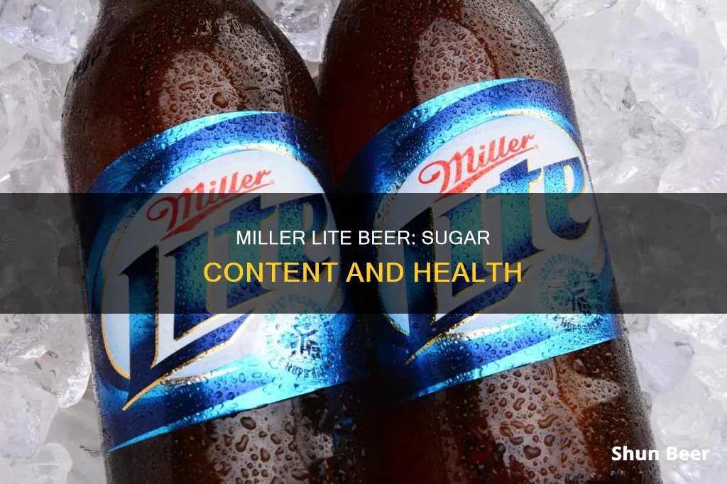 is there any sugar in miller lite beer