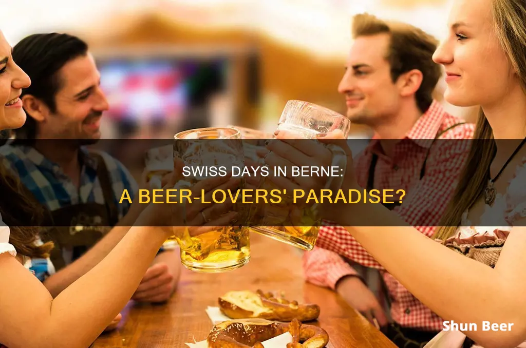 is there beer at swiss days berne in