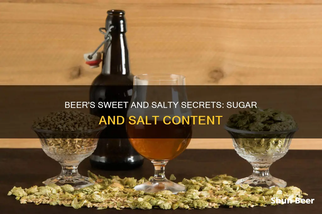 is there salt or sugar in beer