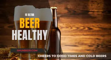 Ultra Beer: Healthy Choice or Marketing Hype?