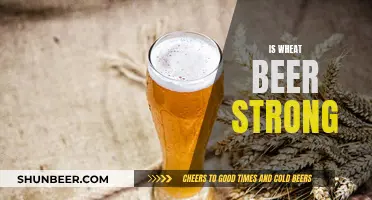 Wheat Beer: Strong or Weak?