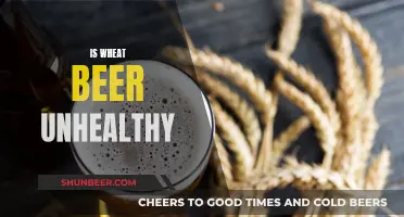 Wheat Beer: Healthy or Unhealthy?