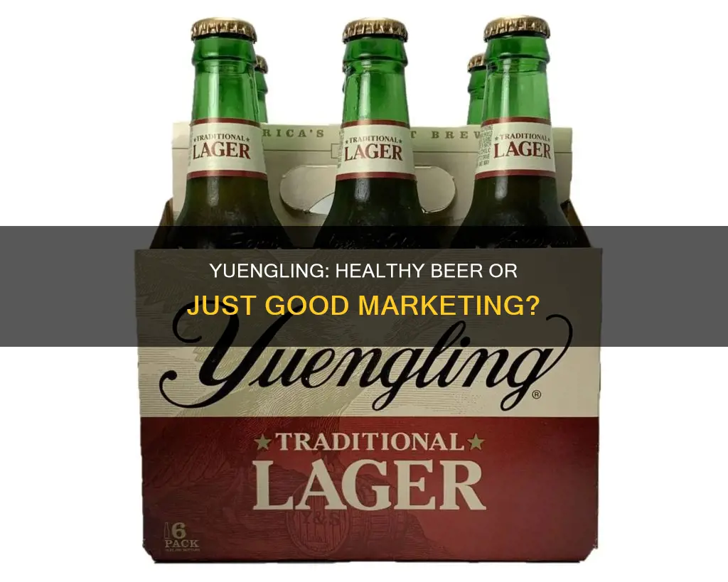 is yuengling a healthy beer