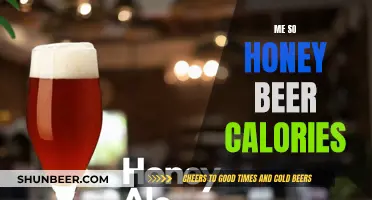 Honey Beer Calories: Me So Honey, So Sweet