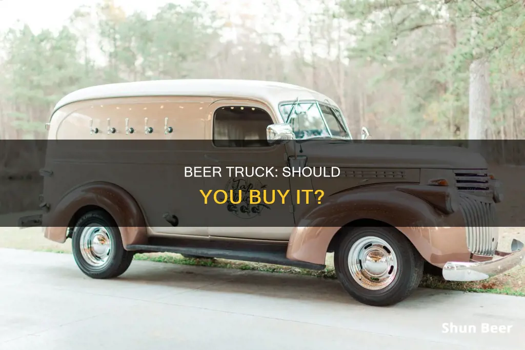 should i buy beer truck tapped out