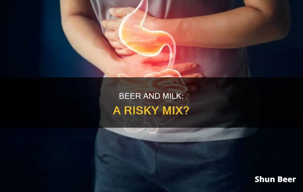 should i drink beer with milk in my stomach