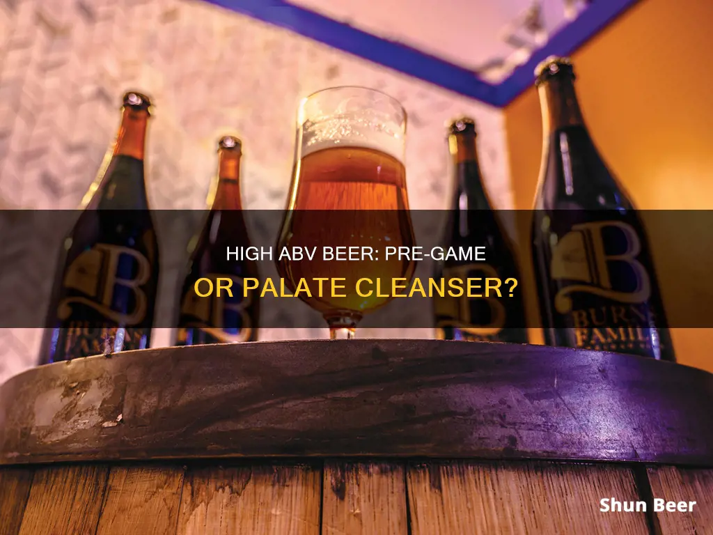 should you drink high abv befire low abv beer