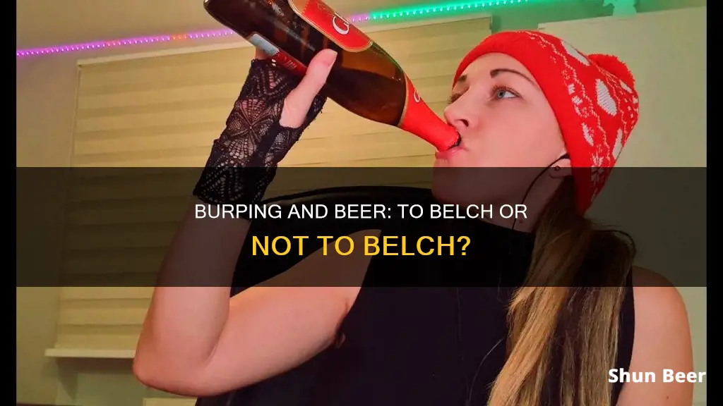 should you try to burp when drinking beer