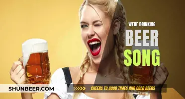 The Beer Song: A Drinking Anthem