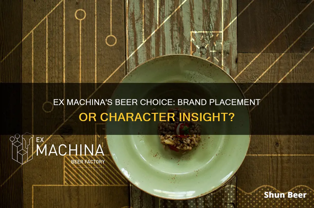 what beer are they drinking in ex machina