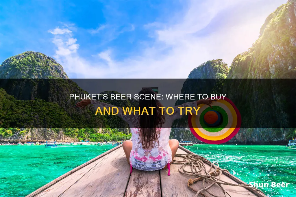 what beer can you buy in phuket