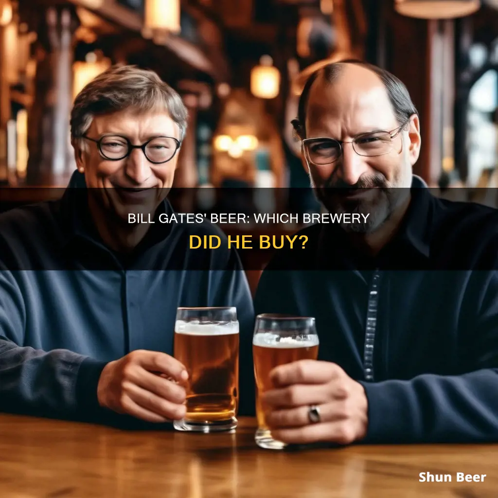 what beer company did bill gates buy