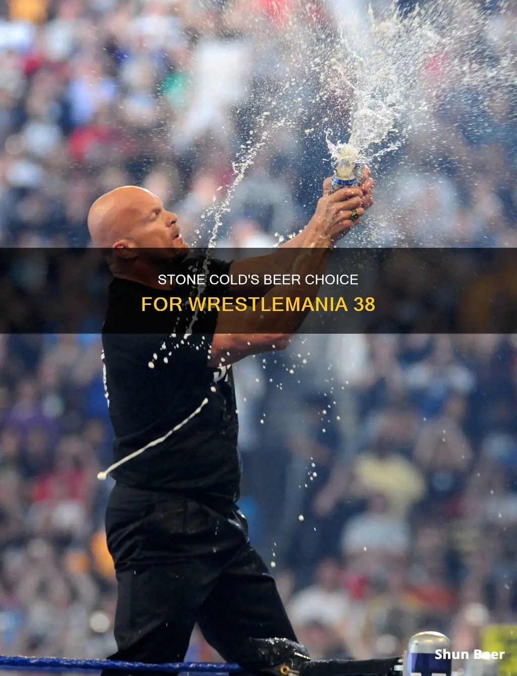 what beer did stone cold drink at wrestlemania 38