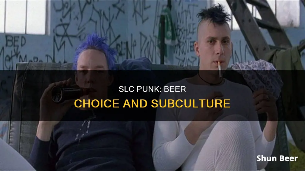 what beer did they drink in slc punk