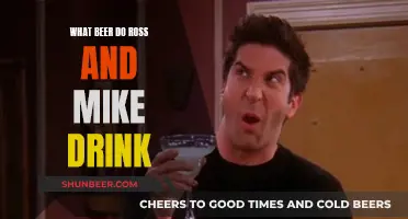 The Beer Choice of Ross and Mike