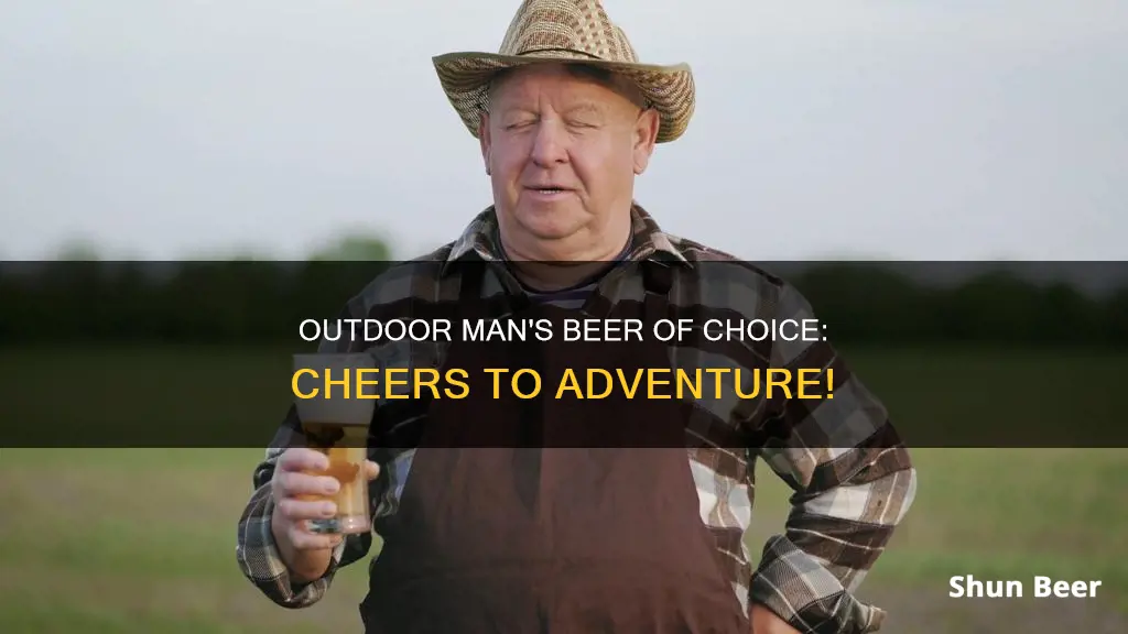 what beer do the drink on outdoor man