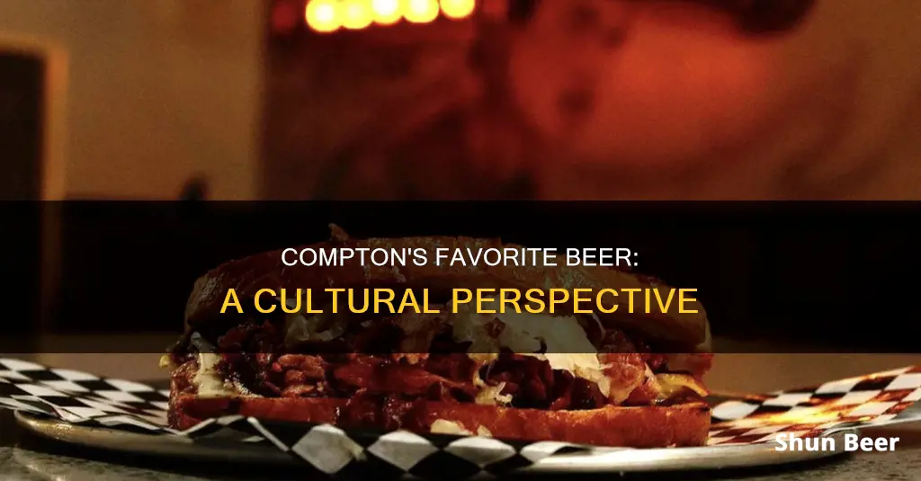 what beer do they drink in compton