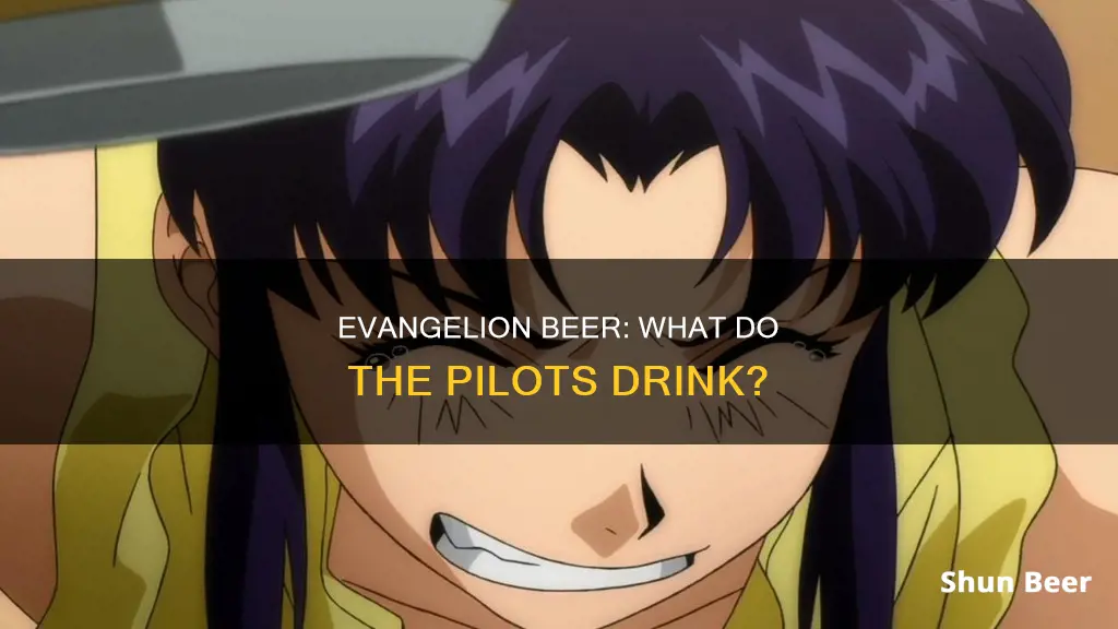 what beer do they drink in evangelion