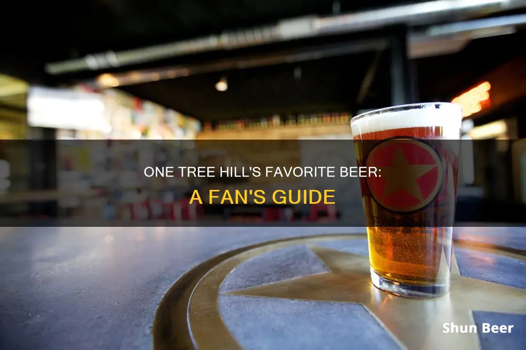 what beer do they drink in one tree hill