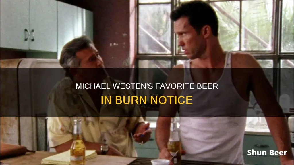 what beer do they drink on burn notice