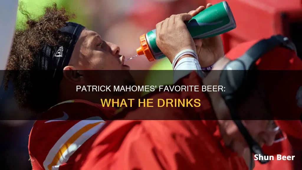 what beer does patrick mahomes drink