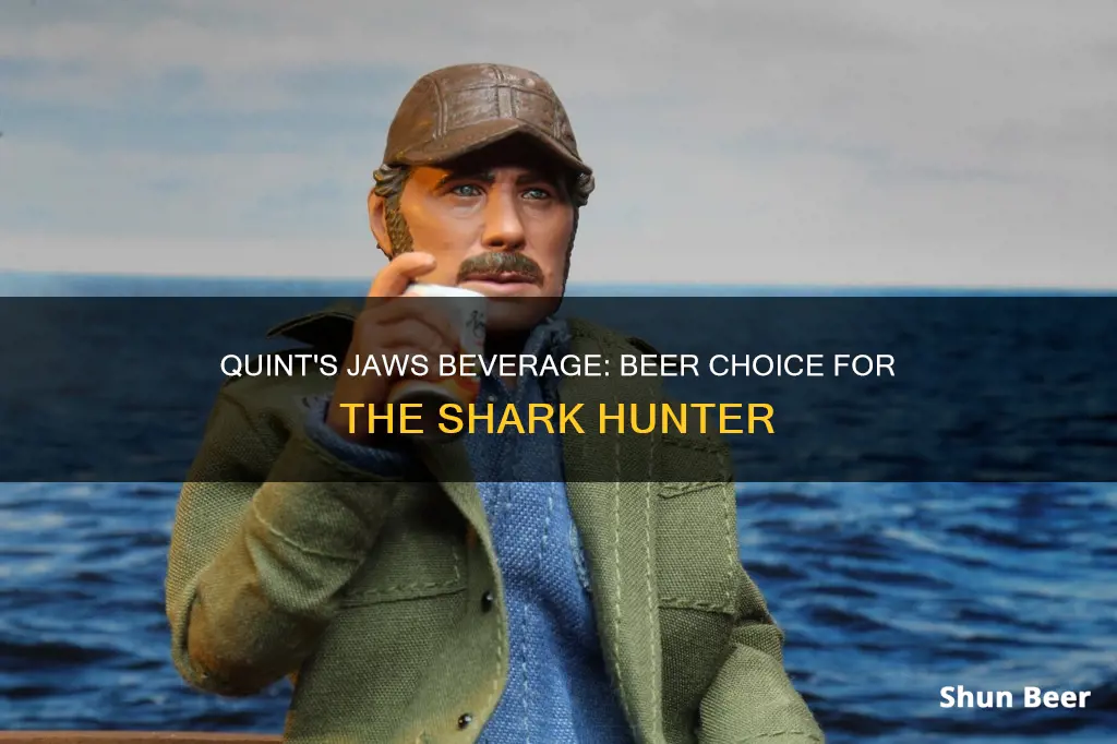 what beer does quint drink in jaws