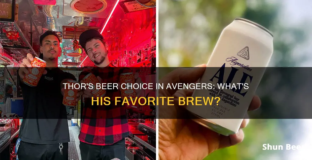 what beer does thor drink in avengers