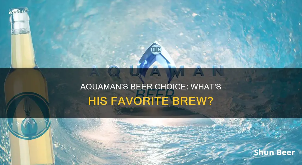 what beer is aquaman drinking