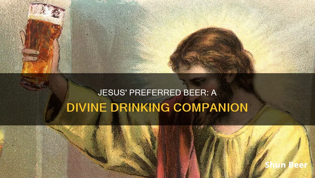 what beer would jesus drink