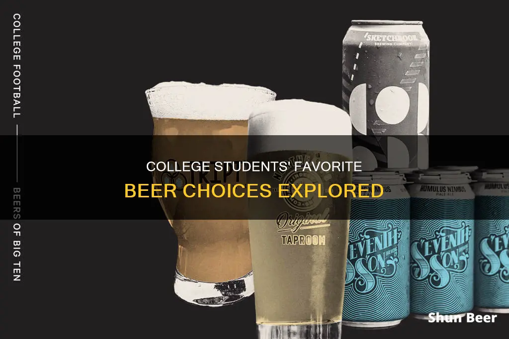 what beers do college people buy