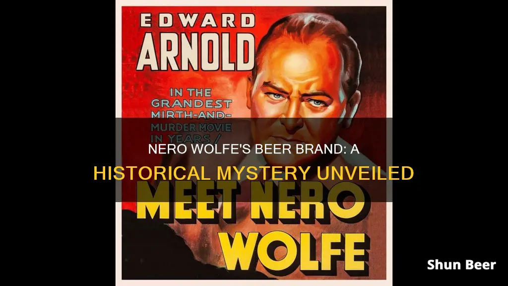 Nero Wolfe's Beer Brand: A Historical Mystery Unveiled | ShunBeer