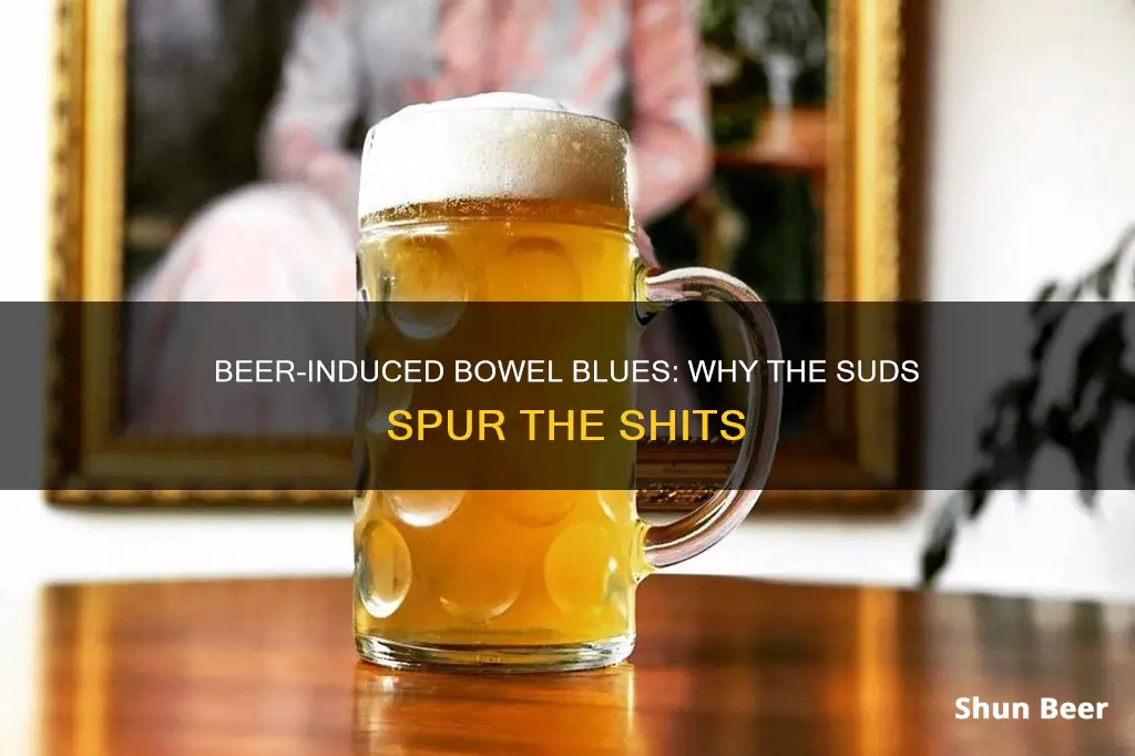 what causes the shits after drinking beer