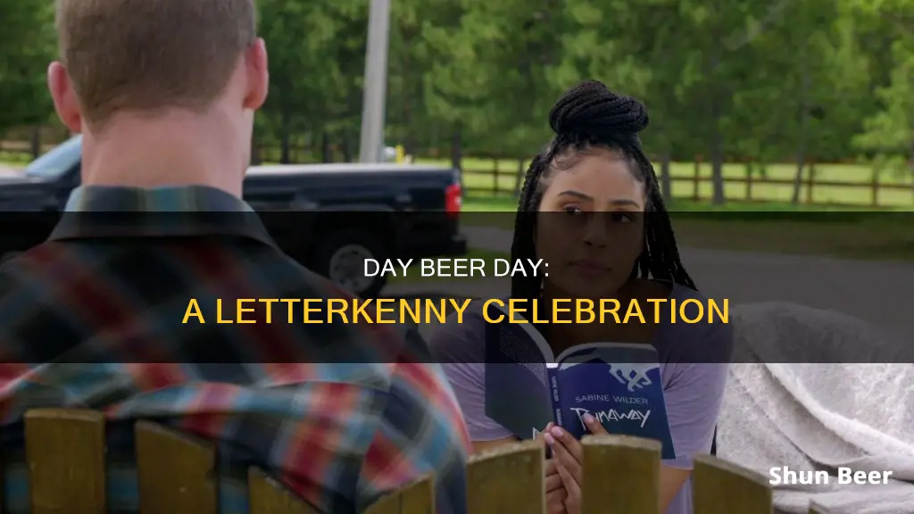 what day is day beers day letterkenny