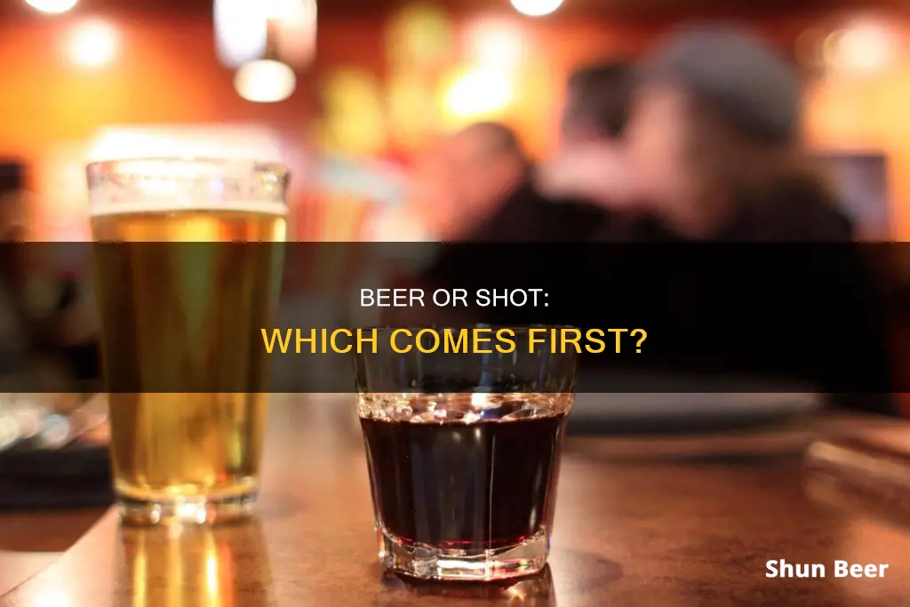 what do you drink first beer or shot