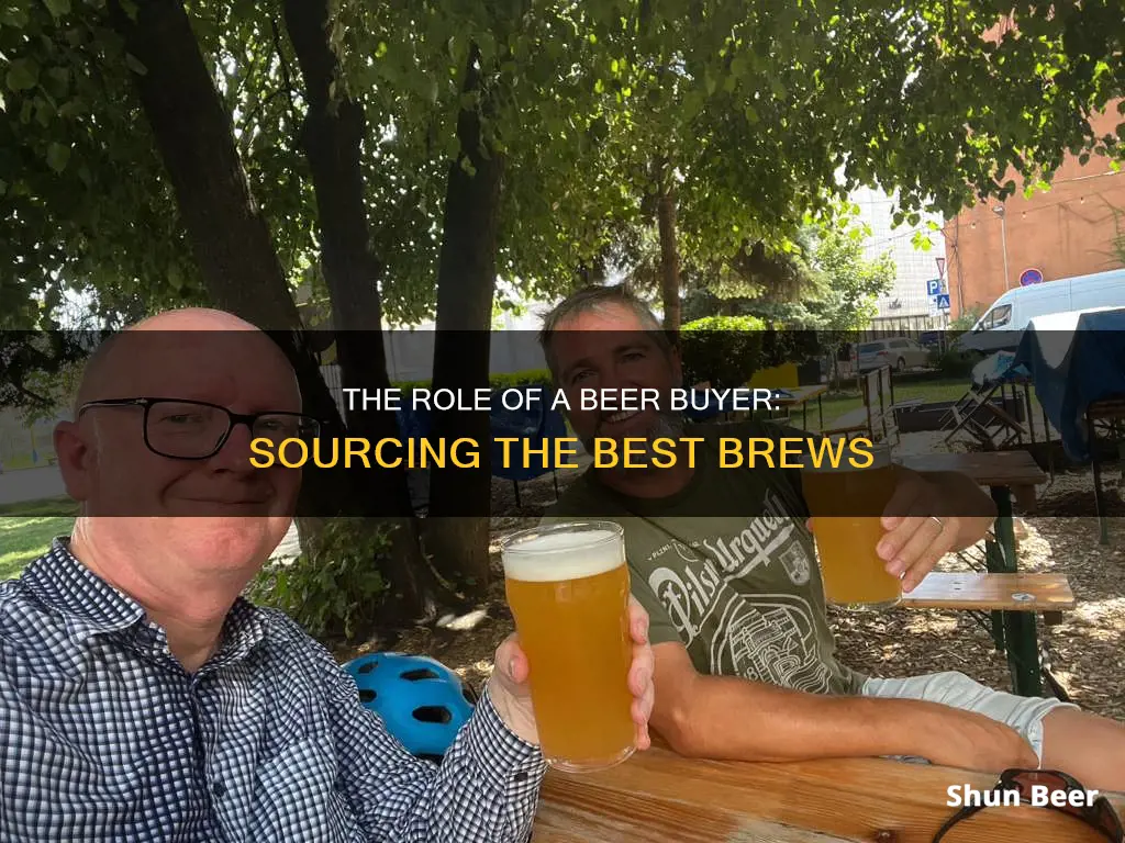 what does a beer buyer do