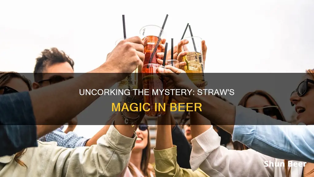 what does putting a straw in a beer do