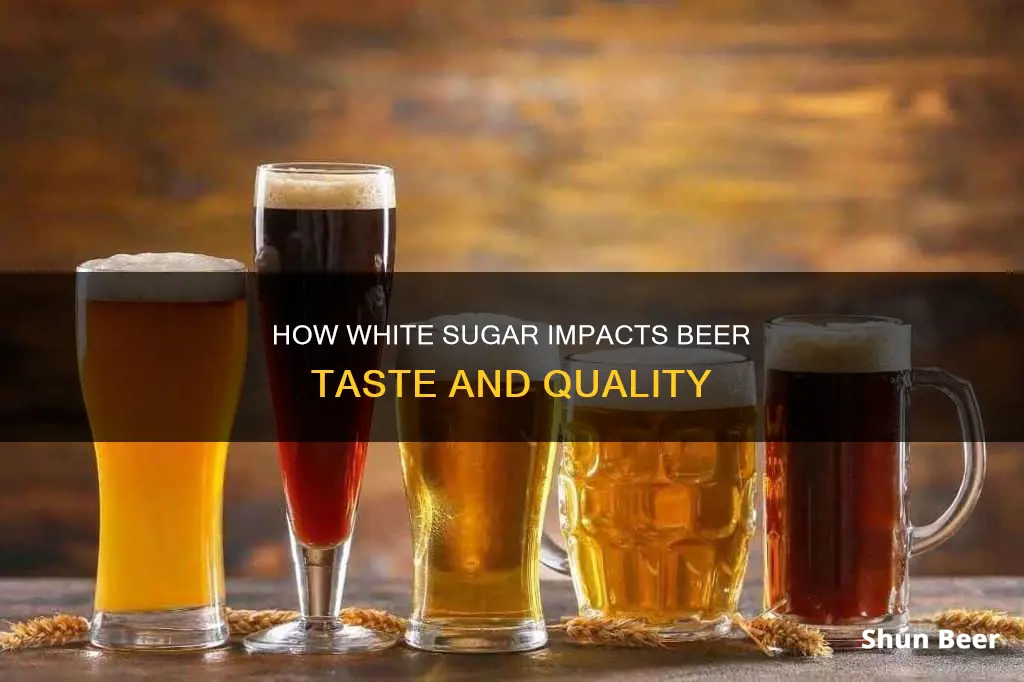 what does white sugar do to beer