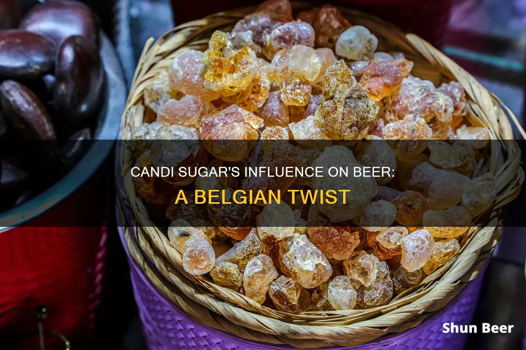 what effect does belgian candi sugar have on beer