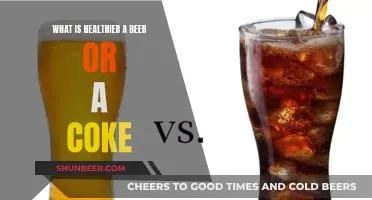 Beer vs Coke: Which Drink is the Healthier Choice?