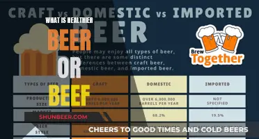 Beer vs Beef: Which is Healthier?