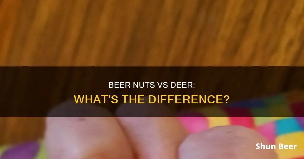 what is the difference between beer nuts and deer